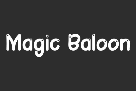 Enhance Your Brand with the Magic Baloon Font